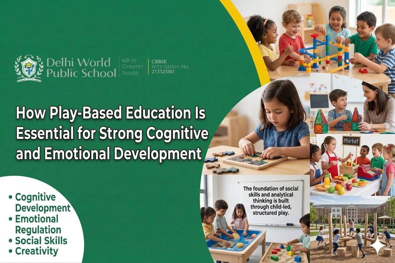 Why Play-Based Education Is Essential for Strong Cognitive and Emotional Development